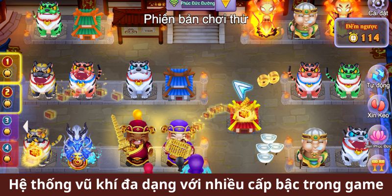 Hệ thống vũ khí đa dạng với nhiều cấp bậc trong game