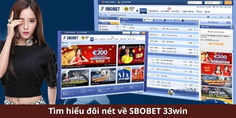 Tìm hiểu đôi nét sơ bộ về SBOBET 33win